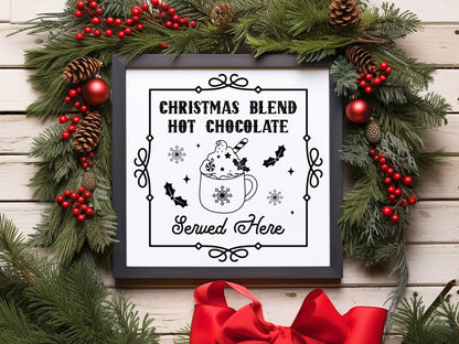 Christmas Blend Hot Cocoa SVG Sign