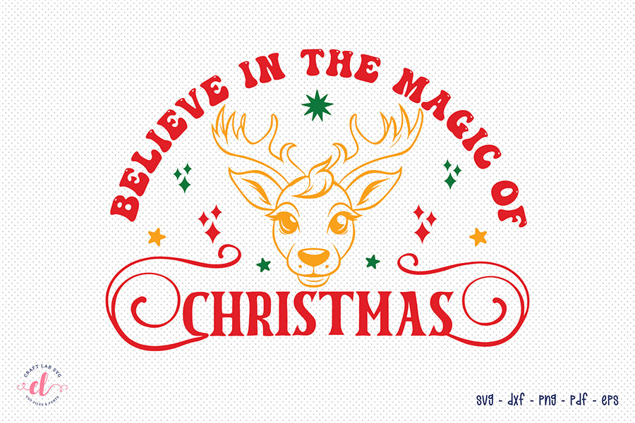 Believe in the Magic of Christmas, Santa Claus Quote SVG