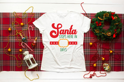 Santa Stops Here in Days, Christmas SVG