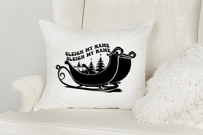 Sleigh My Name, Santa Claus Quote SVG