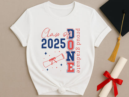 Class of 2025 Done Proud Graduate SVG File