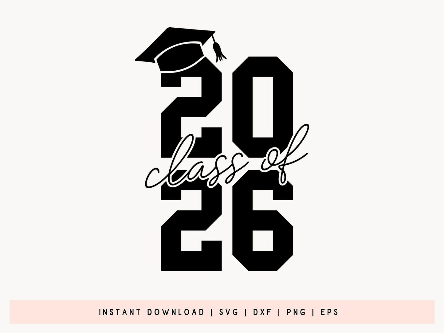 Class of 2026 SVG Cricut