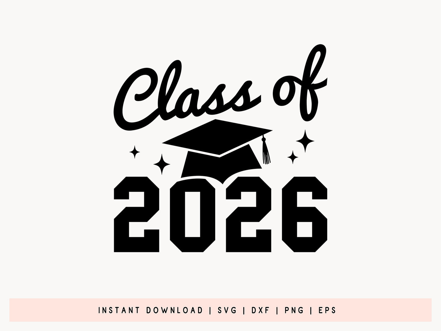 Class of 2026 SVG for Cricut