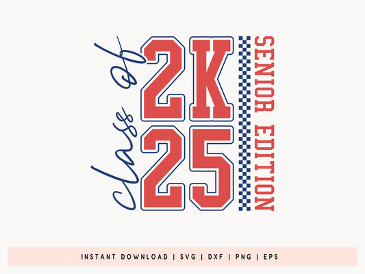 Class of 2K25 Senior Edition, SVG Graduation