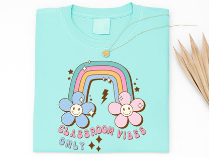 Classroom Vibes Only, Groovy Teacher Sublimation