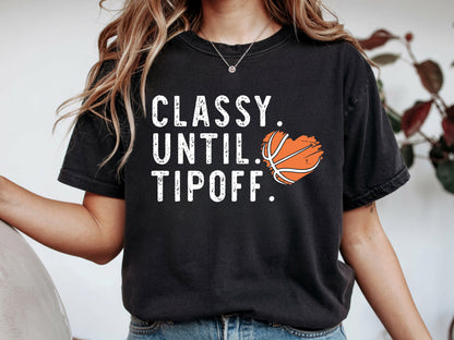 Classy Until Tipoff, Cricut Basketball SVG