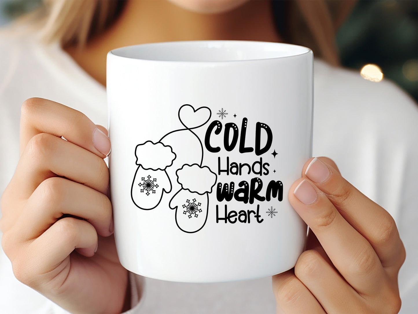 Cold Hands Warm Heart - Winter SVG File