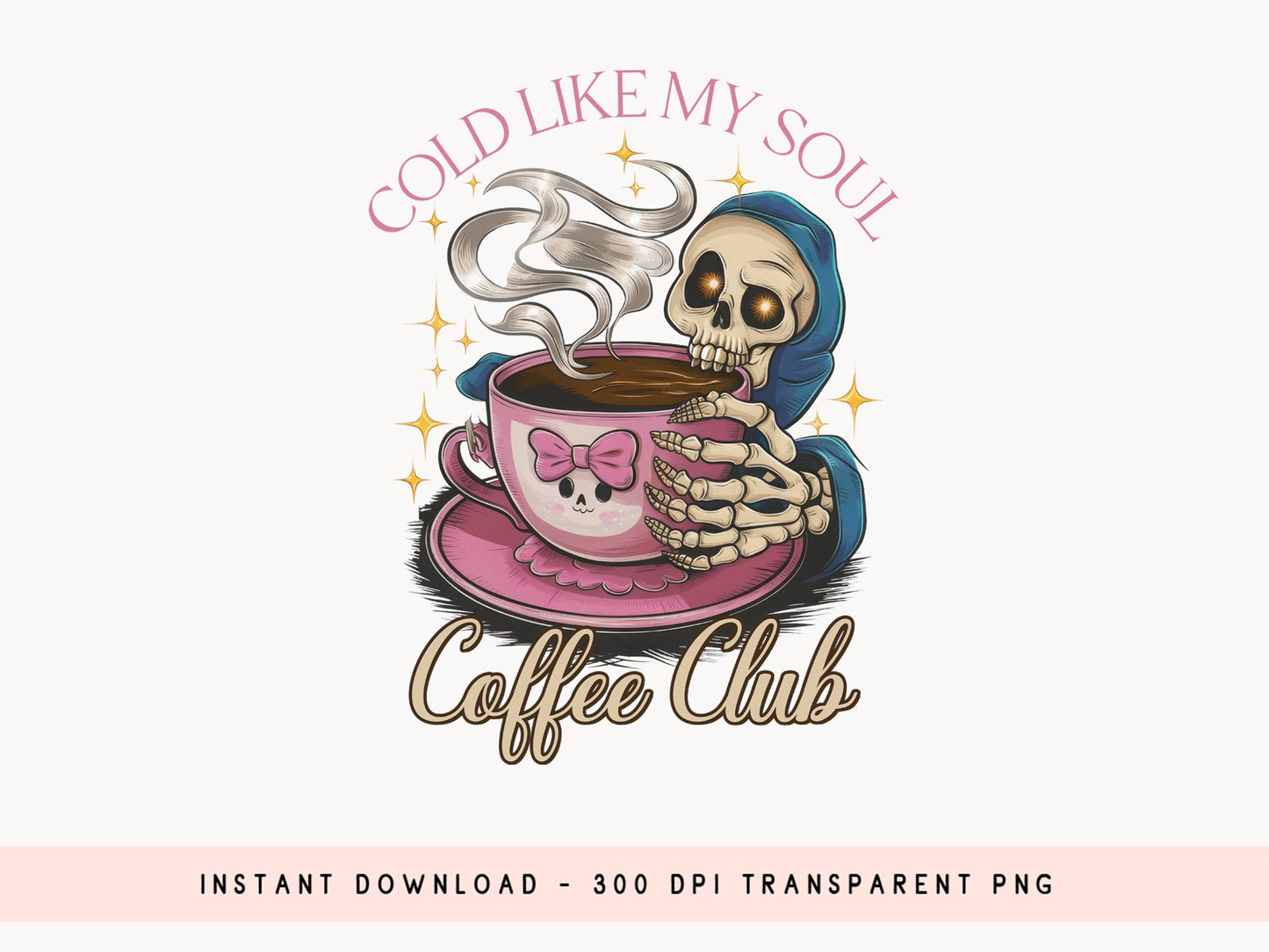 Cold Like My Soul Coffee Club - Halloween Pink Sublimation