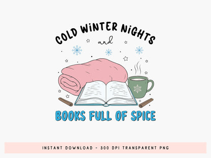 Cold Winter Nights and Books Full of Spice Sublimation