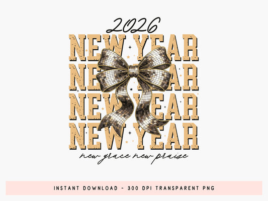 Coquette 2026 New Year Grace Praise PNG Sublimation