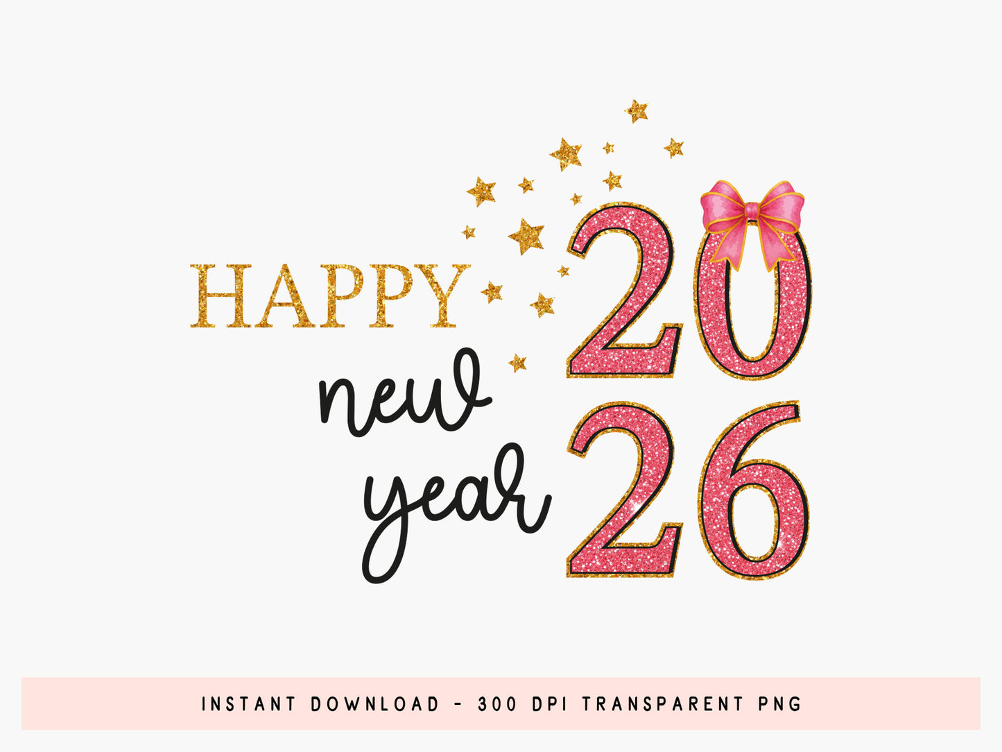 Coquette Happy New Year 2026 PNG Sublimation