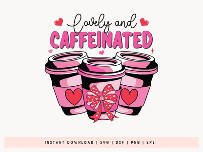 Coquette Valentines Sublimation - Lovely and Caffeinated