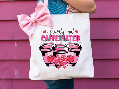 Coquette Valentines Sublimation - Lovely and Caffeinated