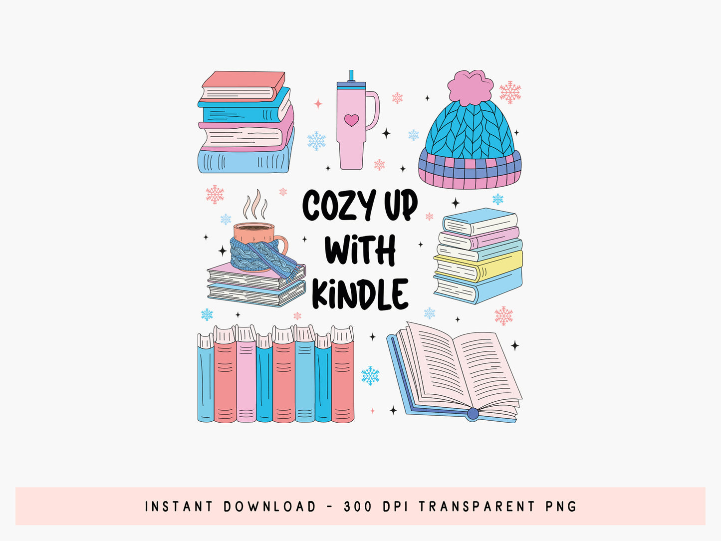 Cozy up with Kindle, Bookish Winter PNG Sublimation
