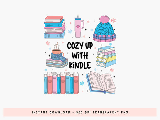 Cozy up with Kindle, Bookish Winter PNG Sublimation