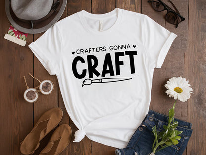 Crafters Gonna Craft - Crafting SVG Vector