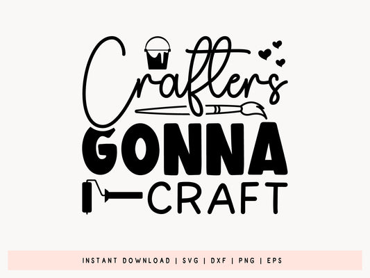 Crafting SVG PNG Design - Crafters Gonna Craft