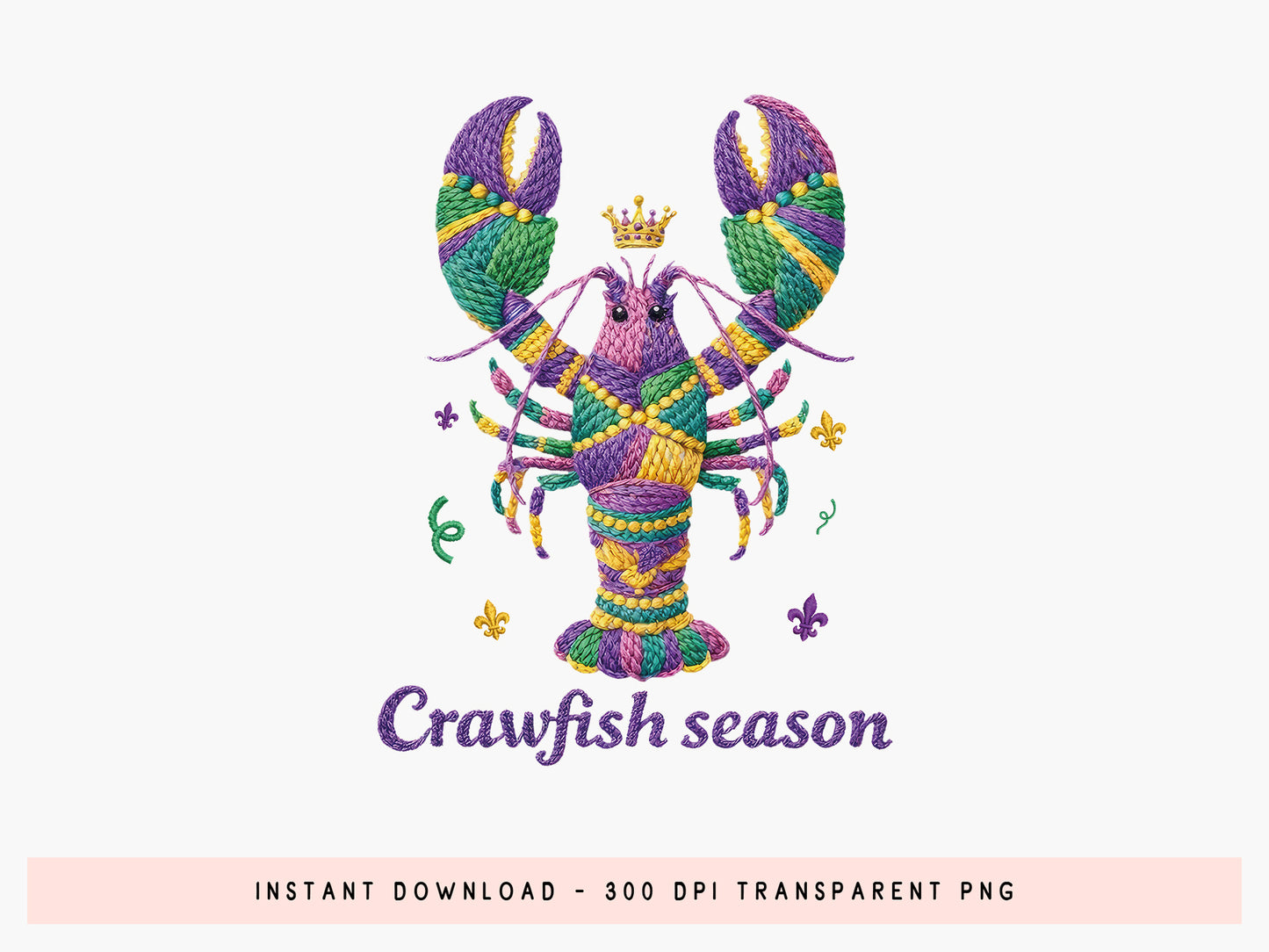 Crawfish Season, Faux Yarn Mardi Gras Sublimation