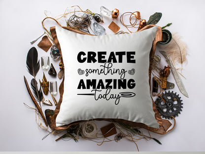 Create Something Amazing Today - Crafting SVG File