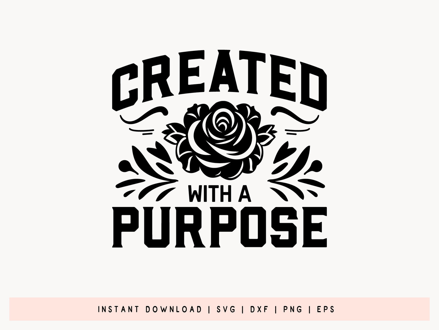 Created with a Purpose, Motivational Design SVG