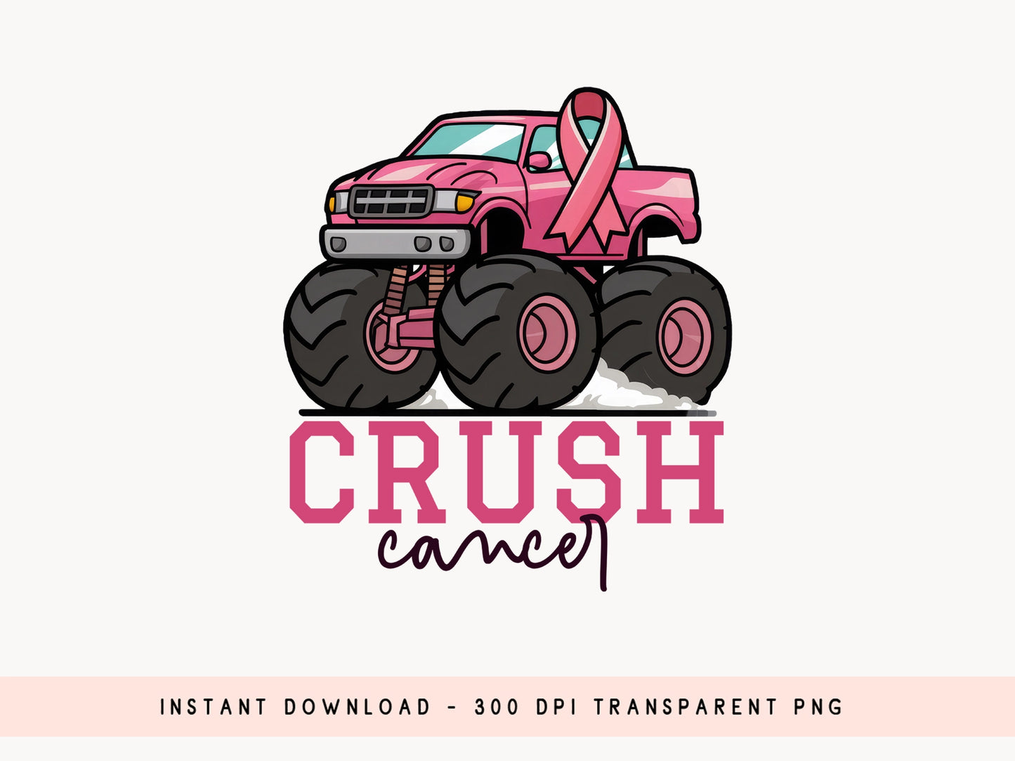 Crush Cancer - Breast Cancer Sublimation Design