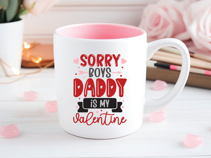 Cute Kids Sorry Boys Daddy Is My Valentine SVG