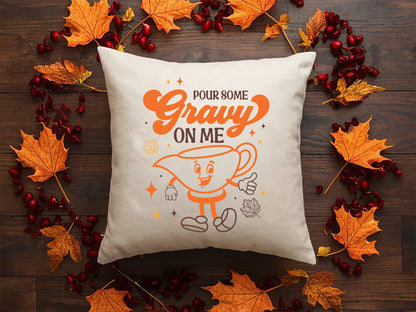 Cute Thanksgiving SVG - Pour Some Gravy On Me