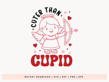 Cuter Than Cupid - Kids Valentine's Day SVG