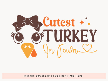 Cutest Turkey in Town - Elegant Thanksgiving SVG