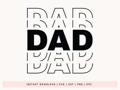 Dad - Father's Day SVG, DXF, PNG, EPS Cut File