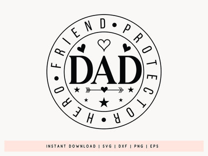 Dad Hero Friend Protector, Father's Day SVG