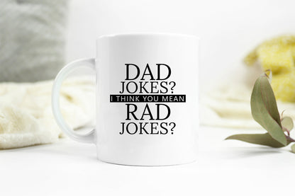 Dad Jokes I Think You Mean Rad Jokes, Funny Fathers Day SVG