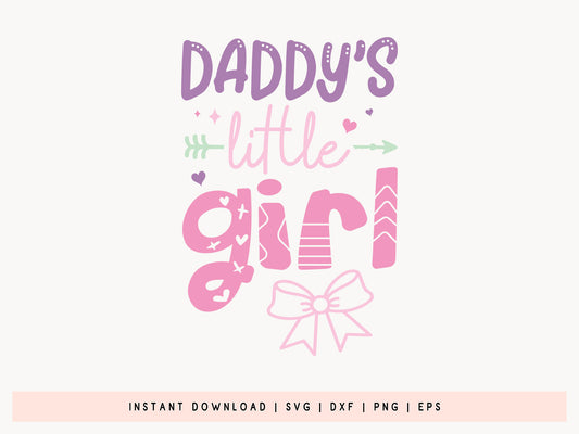 Daddy's Little Girl SVG, DXF, EPS, PNG Design