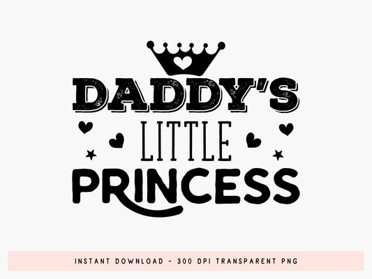 Daddy's Little Princess, Fathers Day SVG File