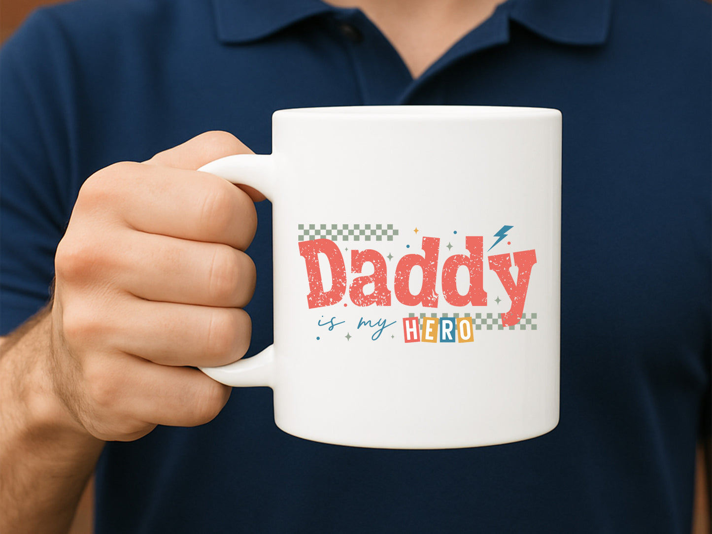 Daddy is My Hero, Father's Day Sublimation