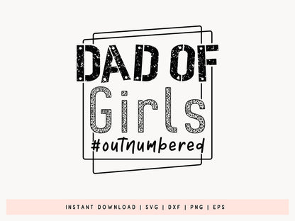 Dad of Girls, Father's Day Saying SVG