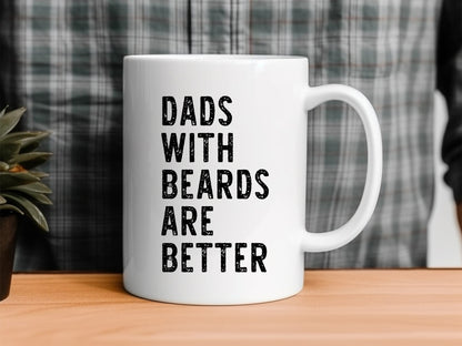 Dads with Beards are Better, Fathers Day Design SVG