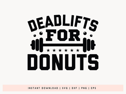 Deadlifts for Donuts, Cricut Workout SVG