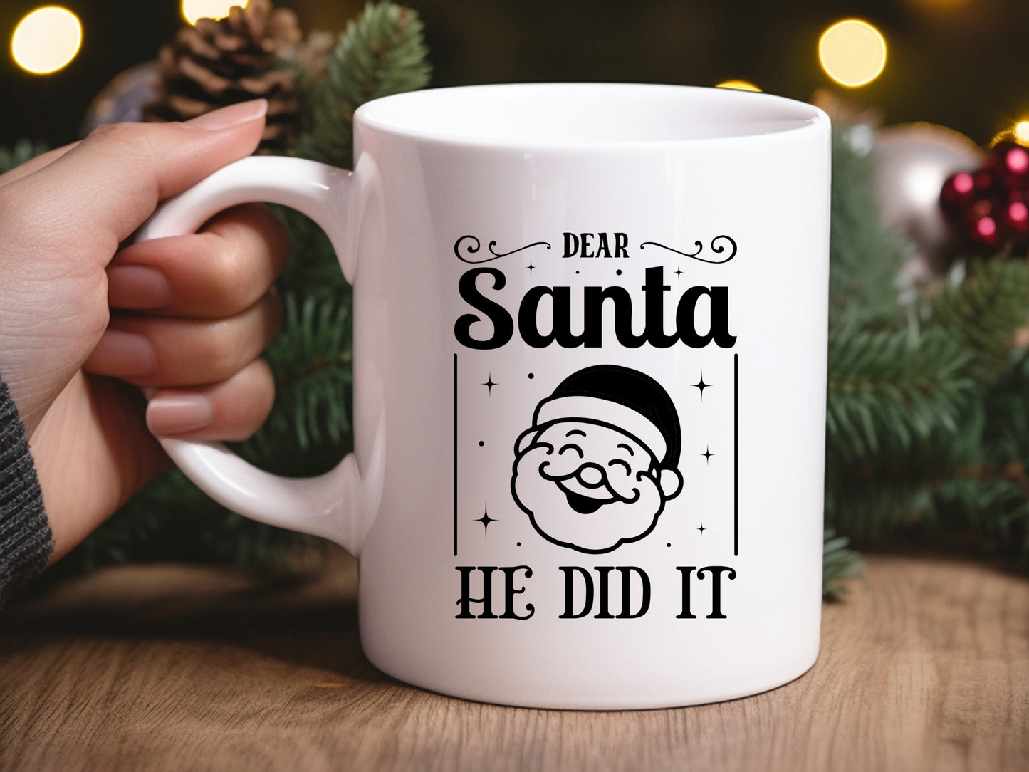 Dear Santa He Did It - Funny Christmas SVG