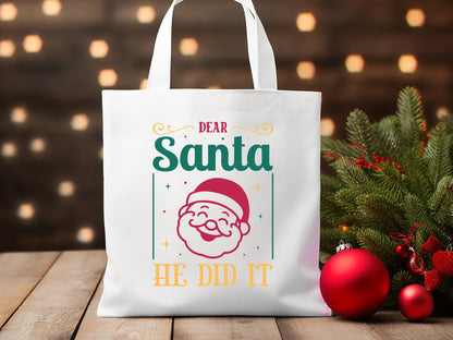 Dear Santa He Did It - Funny Christmas SVG