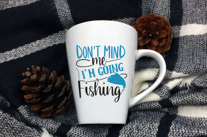 Don't Mind Me I'm Fishing SVG File