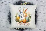 Don't Worry Be Hoppy, Easter Sublimation