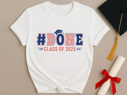Done Class of 2025, Graduation SVG