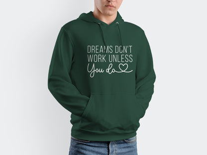 Dreams Don't Work Unless You Do, Motivational SVG