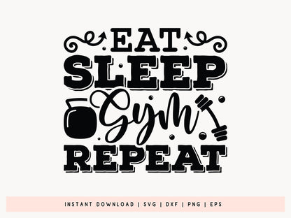 Eat Sleep Gym Repeat, Workout Shirt SVG