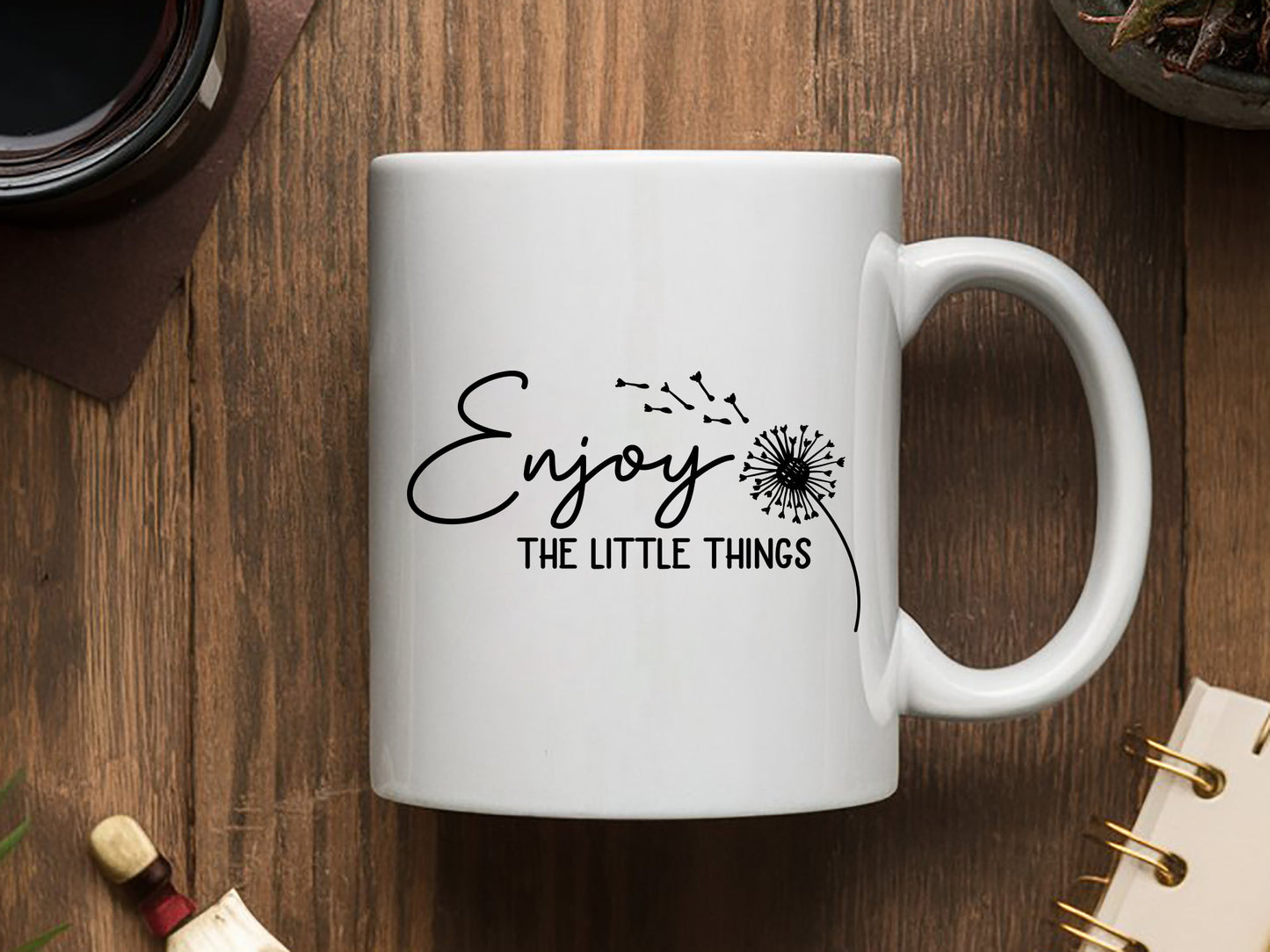 Enjoy the Little Things - Dandelion Motivational SVG