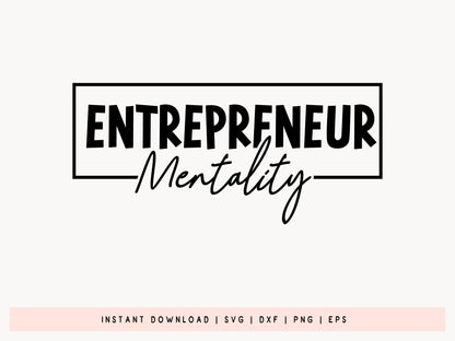 Entrepreneur Mentality - Motivational SVG Design