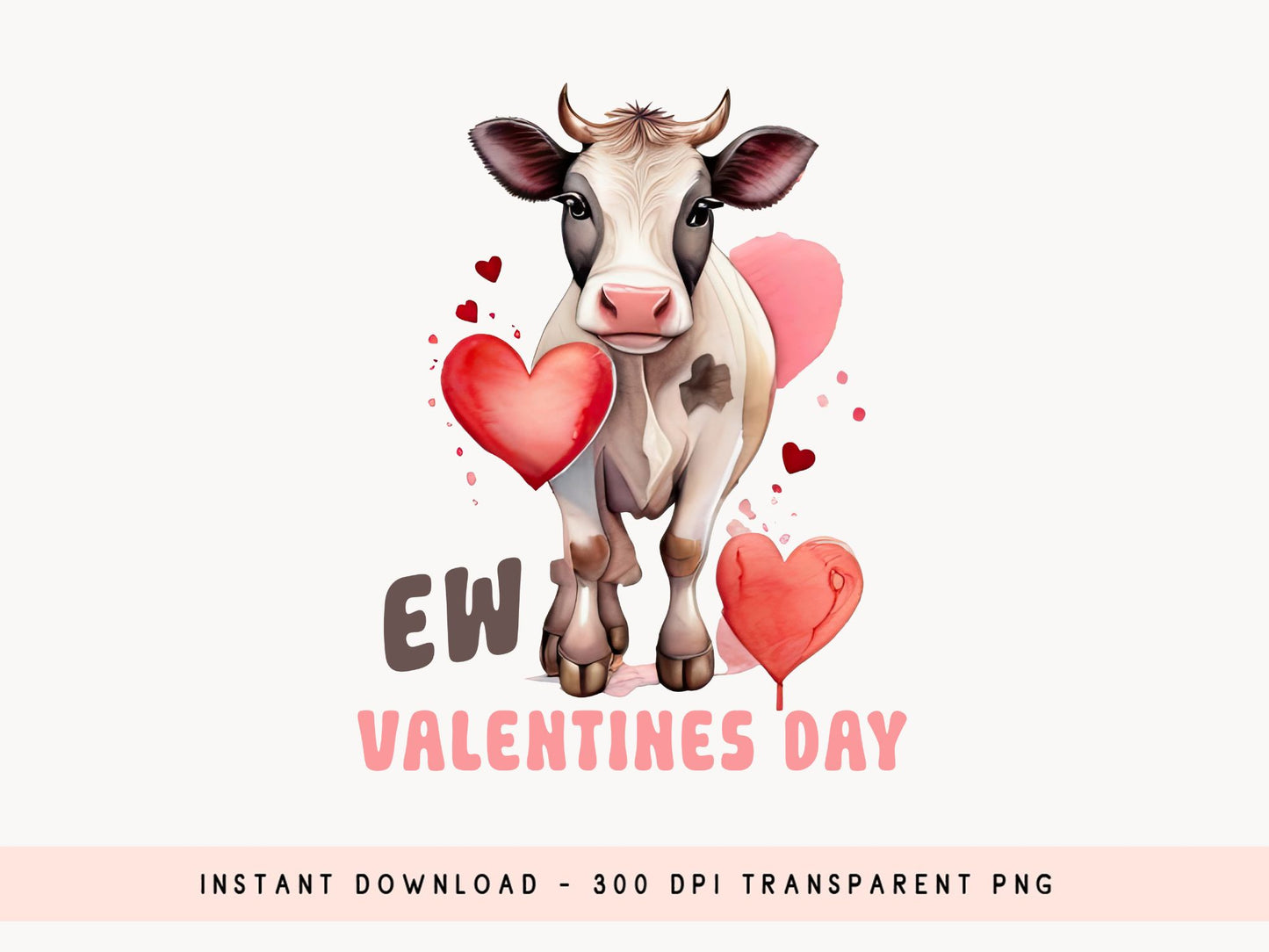 Ew Valentines Day Sublimation PNG Design