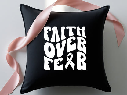 Faith Over Fear - Cancer Awareness SVG