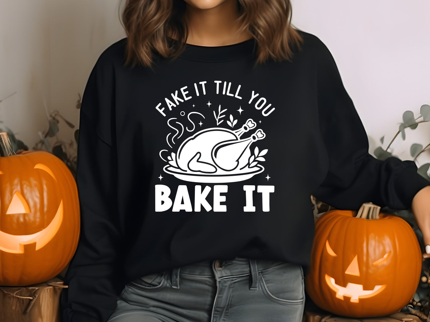 Fake It Till You Bake It - Thanksgiving SVG File